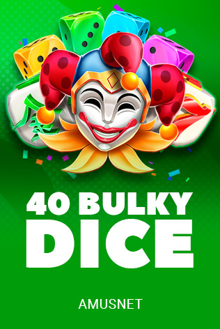 40 Bulky Dice